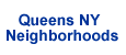 neighborhoods in queens ny nyc