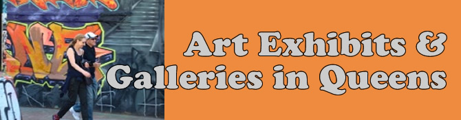 art exhibits & art galleries in queens