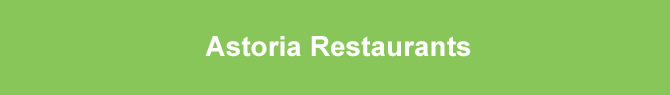 astoria restaurants restaurants in Astoria