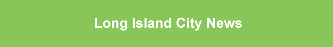long island city news lic news