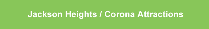 jackson heights attractions historical sites corona attractions jackson heights
