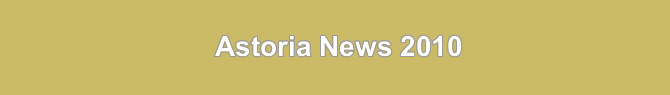 astoria news 2010