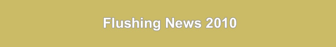 flushing news 2010