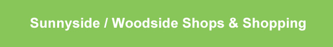 sunnyside shops woodside shopping