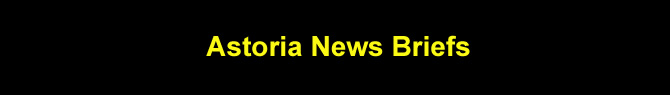 astoria news news about astoria news