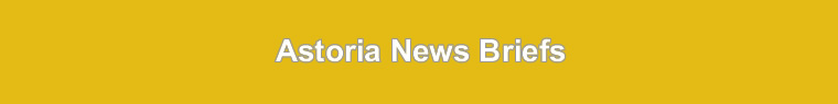 Astoria News Neighborhood
