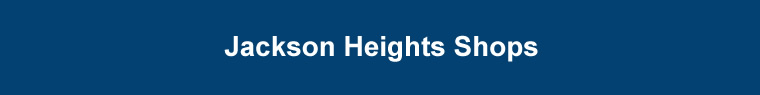 jackson heights shops shopping corona shops shopping jackson heights shops